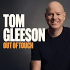 Tom Gleeson - Out of Touch