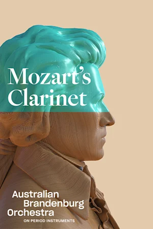 Mozart's Clarinet presented by Australian Brandenburg Orchestra - SYD Tickets