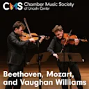 Chamber Music Society of Lincoln Center: Beethoven, Mozart, and Vaughan Williams