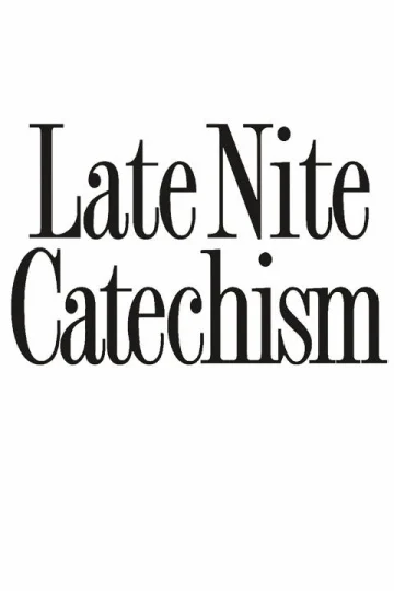 Late Nite Catechism Tickets