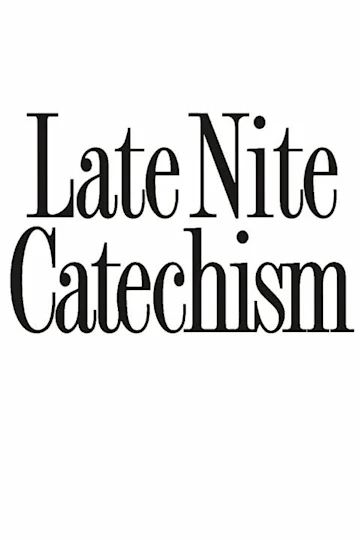 Late Nite Catechism tickets
