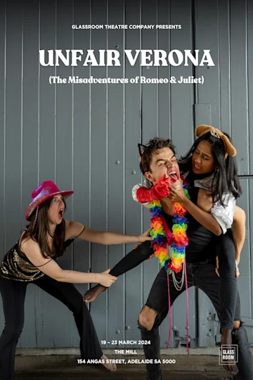 Unfair Verona (The Misadventures of Romeo & Juliet) tickets