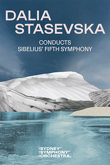 Dalia Stasevska conducts Sibelius’ Fifth Symphony presented by the Sydney Symphony Orchestra Tickets