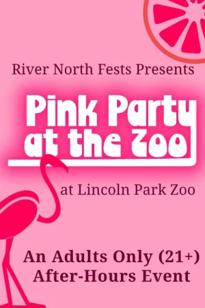 Pink Party at the Zoo - Adults Only Evening at Lincoln Park Zoo