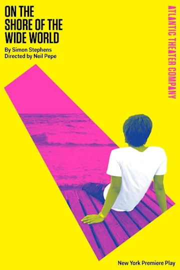 On the Shore of the Wide World Tickets