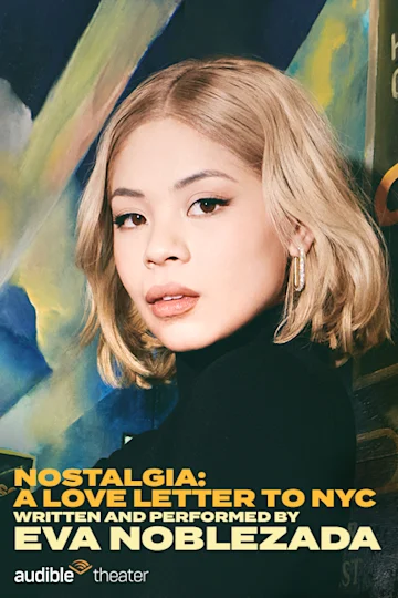 Nostalgia: A Love Letter to NYC - Eva Noblezada Tickets