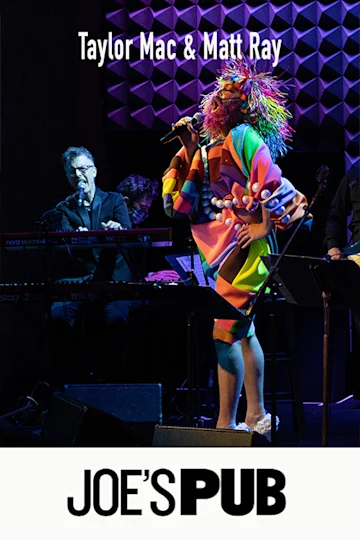 Taylor Mac & Matt Ray: Songs from The Bark of Millions Tickets