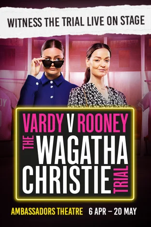 Vardy v Rooney: The Wagatha Christie Trial Tickets