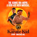 The Karate Kid - The Musical