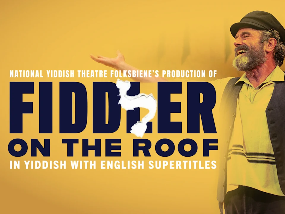 Fiddler on the Roof: What to expect - 1