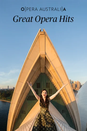 Opera Australia presents Great Opera Hits Tickets