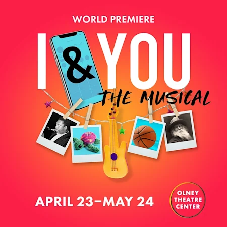 I & You: The Musical