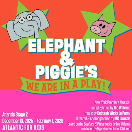 Elephant & Piggie’s “We Are in a Play!”