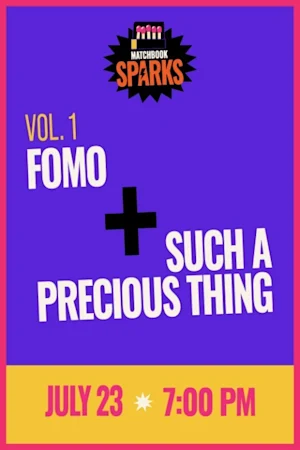 Matchbook Spark Vol. 1: FOMO x Such a Precious Thing