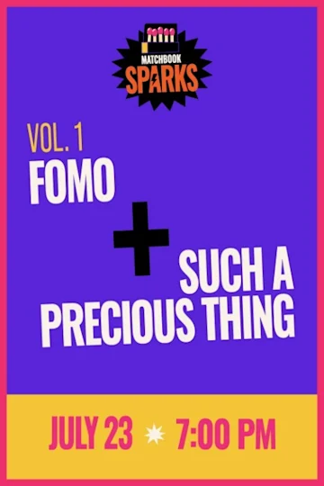 Matchbook Spark Vol. 1: FOMO x Such a Precious Thing tickets
