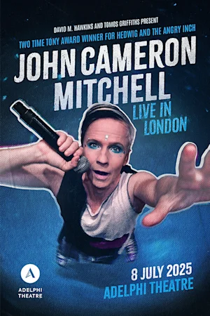 John Cameron Mitchell - Live In London Tickets