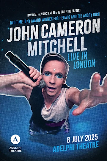 John Cameron Mitchell - Live In London Tickets