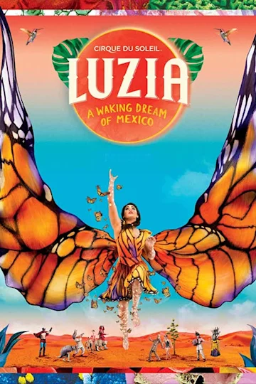 Cirque du Soleil LUZIA tickets