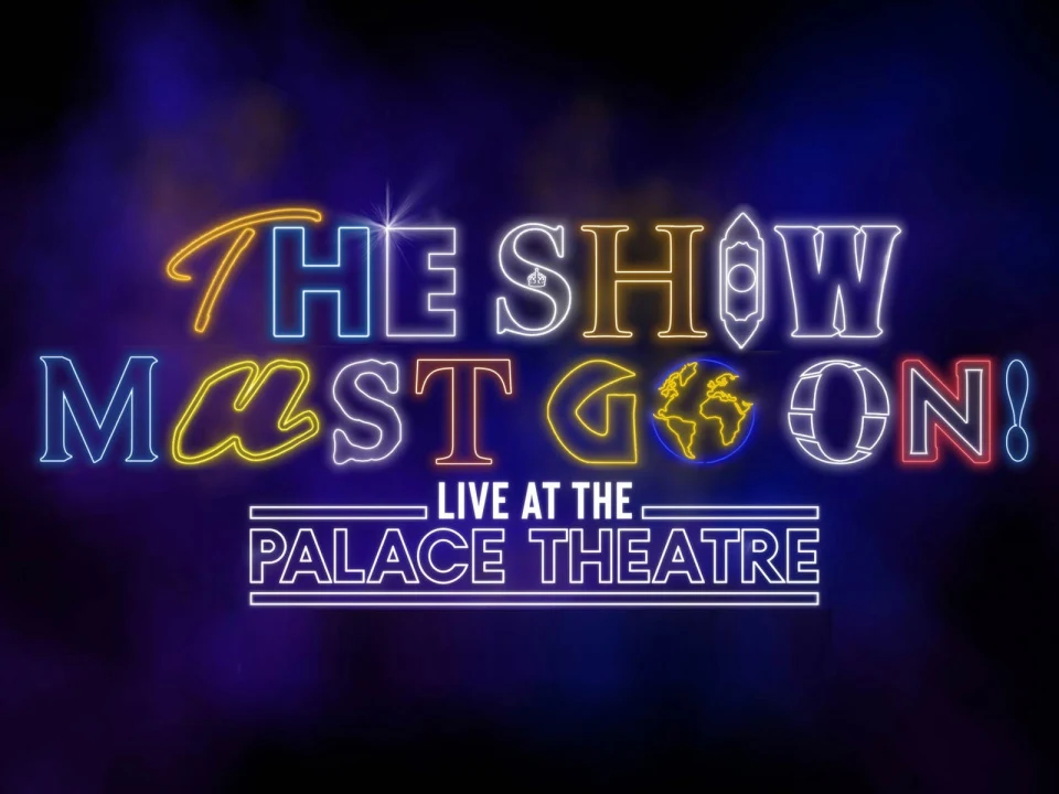The Show Must Go On: What to expect - 1
