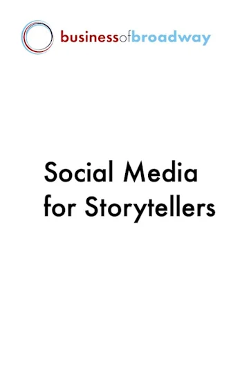 Producing 203: Social Media for Storytellers Tickets