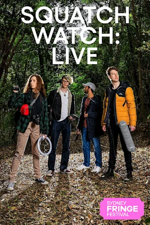 Squatch Watch: Live tickets