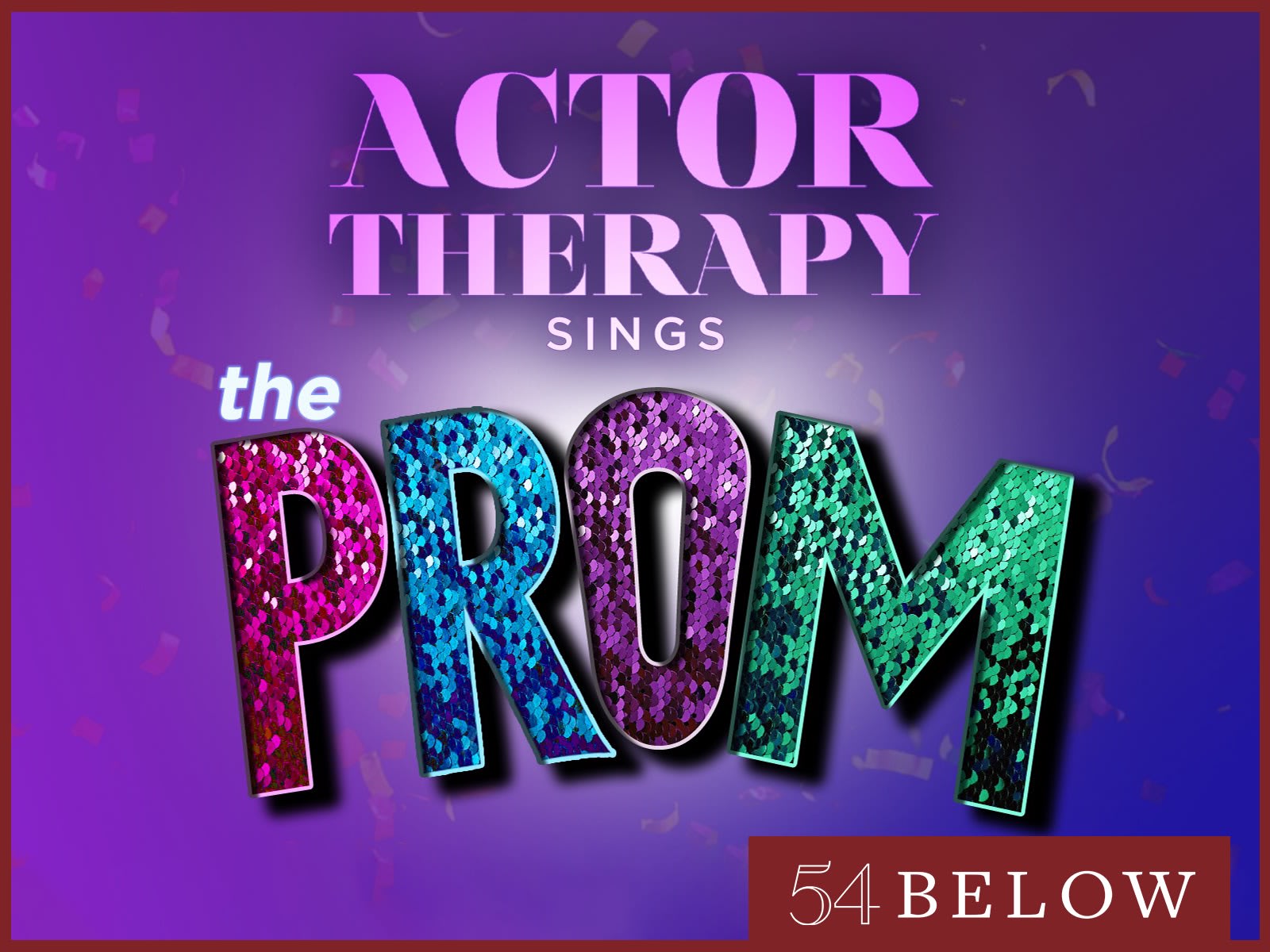 Actor Therapy Sings THE PROM! Tickets | New York Theatre Guide