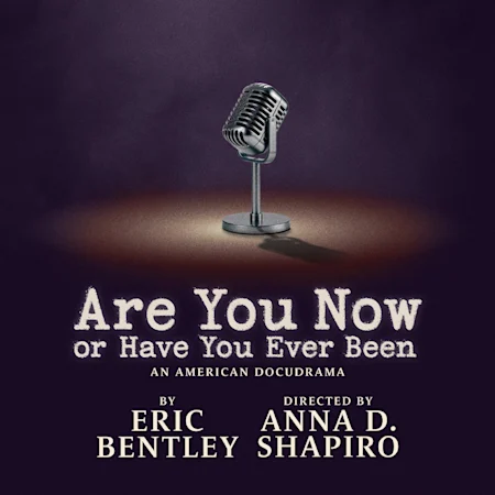 Are You Now or Have You Ever Been?