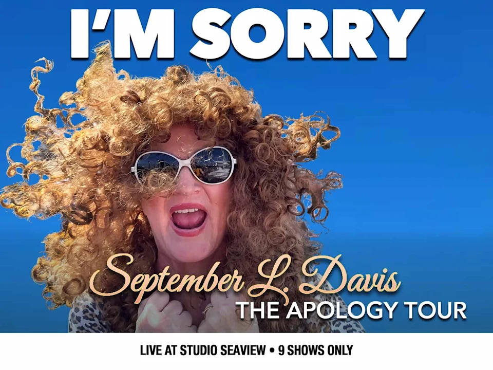 September L. Davis: The Apology Tour: What to expect - 1