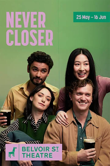 Never Closer at Belvoir - SYD Tickets