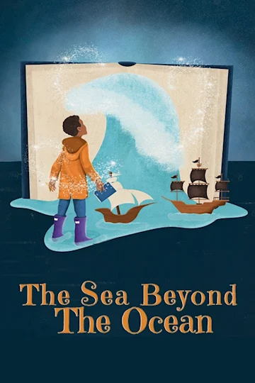 The Sea Beyond the Ocean tickets