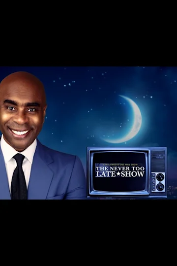 The Never Too Late Show starring Don Reed Tickets