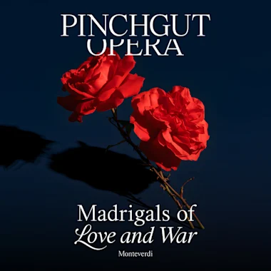 Pinchgut Opera's Madrigals of Love and War