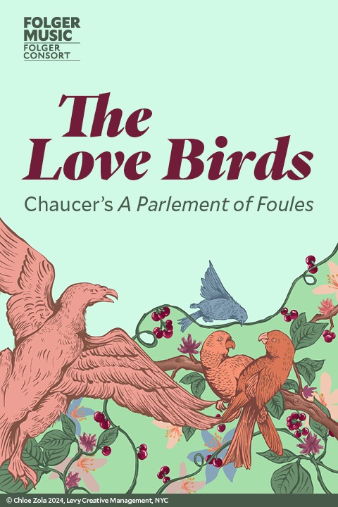 The Love Birds: Chaucer’s A Parlement of Foules in Washington, DC