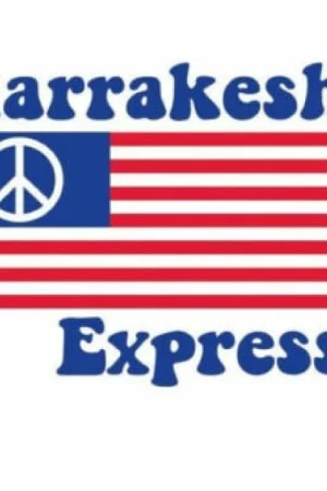 Marrakesh Express – A Crosby, Stills, Nash & Young Experience Tickets