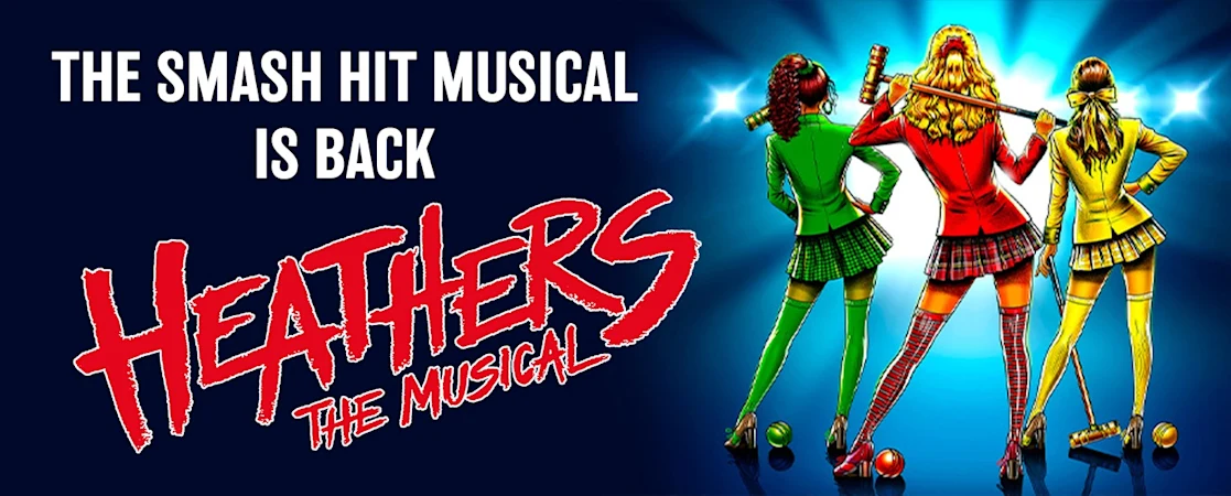 Heathers The Musical.