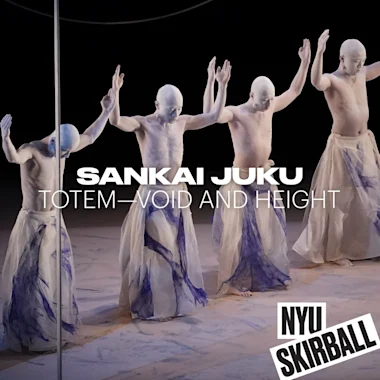 Sankai Juku: TOTEM—Void and Height
