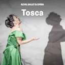 Tosca - Royal Ballet and Opera