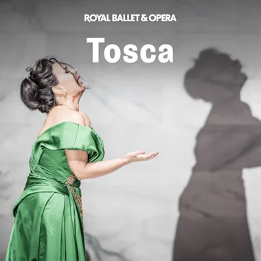 Tosca - Royal Ballet and Opera