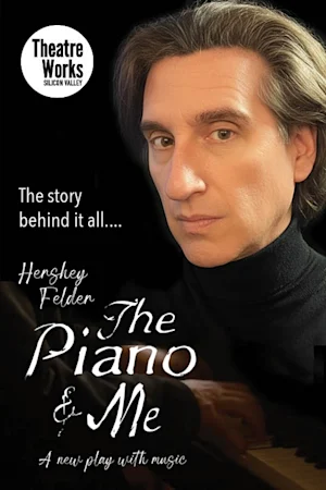 Hershey Felder: The Piano and Me tickets