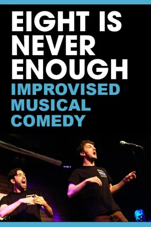 Eight is Never Enough Off Broadway Tickets