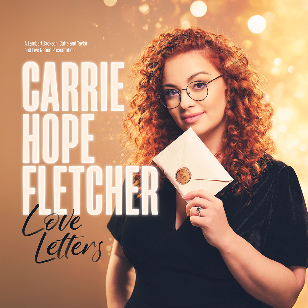 Carrie Hope Fletcher – Love Letters Live