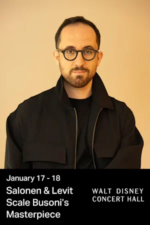 Salonen & Levit Scale Busoni’s Masterpiece tickets