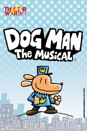 Dog Man: The Musical