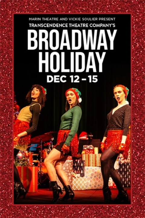 Transcendence Theatre Company's Broadway Holiday in San Francisco / Bay Area