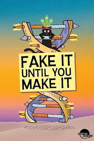 Fake It Until You Make It