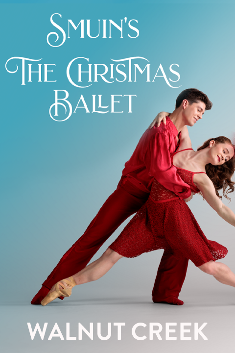 Smuin's The Christmas Ballet in Walnut Creek show poster