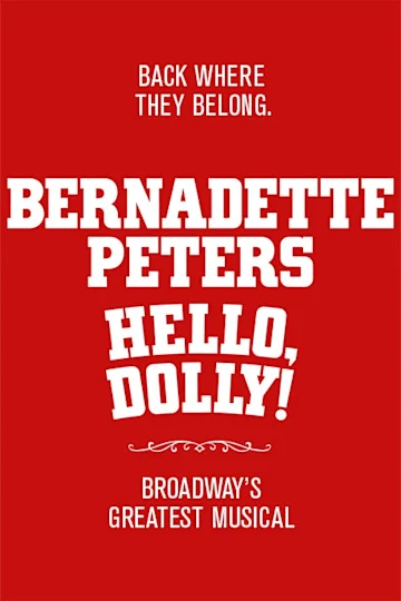 Bernadette Peters in Hello, Dolly! tickets