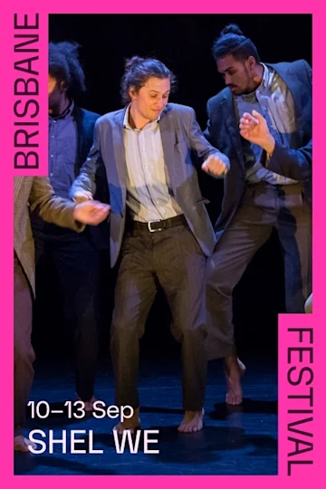 Shel We at Brisbane Festival tickets