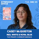 Casey McQuiston, Red, White & Royal Blue: The Private Correspondence