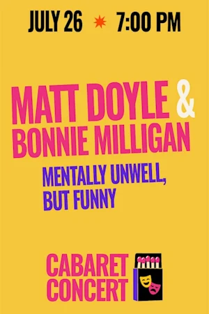 Matt Doyle & Bonnie Milligan: Mentally Unwell, But Funny